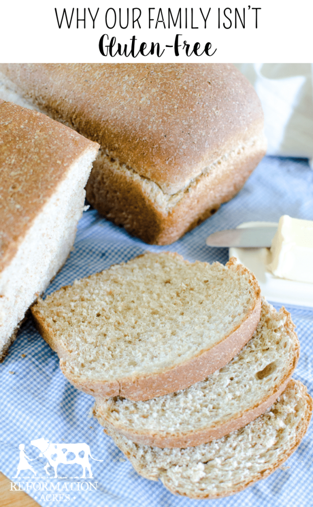 Why Our Family Isn't Gluten-Free