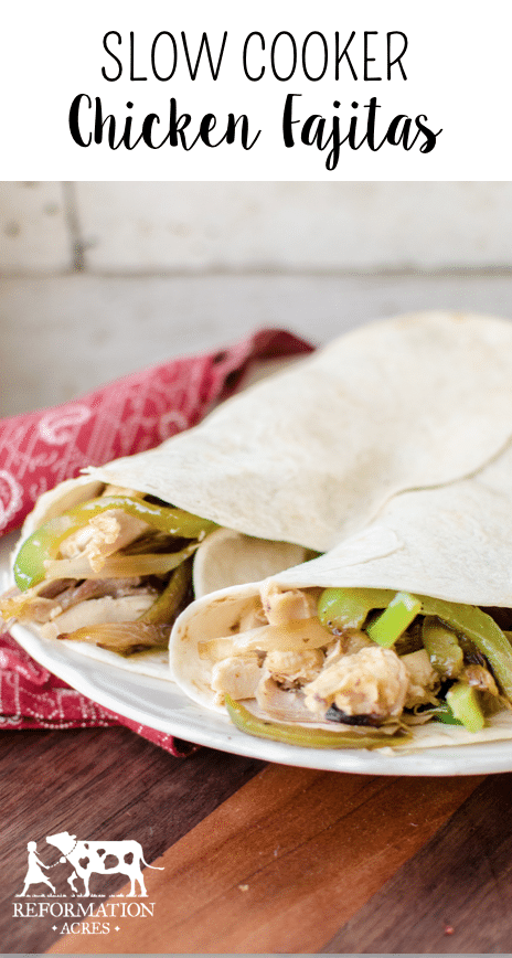 Slow Cooker Chicken Fajitas