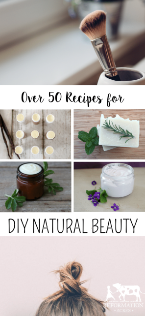 50+ Recipes for DIY Natural Beauty